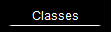 Classes