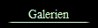 Galerien