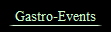 Gastro-Events