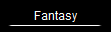 Fantasy